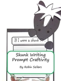 Craftivity: Skunk Writing Prompt