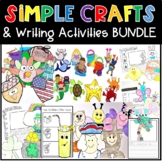 Simple Crafts and Writing Activities Bundle for PreK Kinde