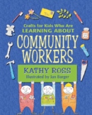 Crafts for kids who are learning about community workers