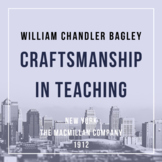 Craftsmanship in Teaching (W. C. Bagley)