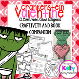 Crankenstein Valentine *CC Aligned* Craftivity and Book Companion