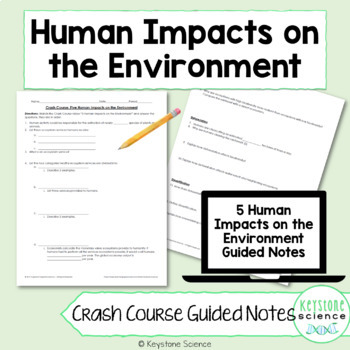 Preview of Crash Course 5 Human Impacts on the Environment Guided Notes Digital Learning