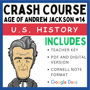Preview of Crash Course: Age of Andrew Jackson #14 (Google Docs & PDF)