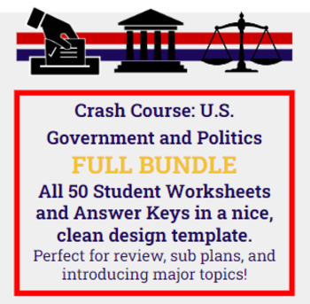 Preview of Crash Course American Government and Politics: Episode Worksheet Bundle