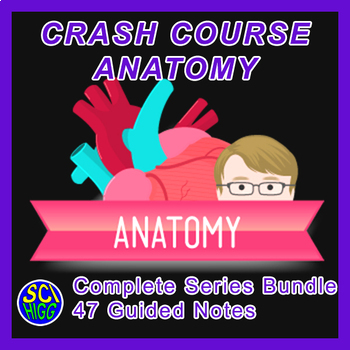 Preview of Crash Course Anatomy - COMPLETE BUNDLE Guided Notes