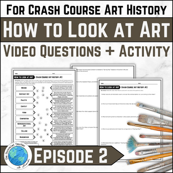 Preview of Crash Course Art History #2: How to Look at Art Video Questions and Activity