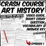 Crash Course Art History Why We Study Art Episode 1 Video Guide