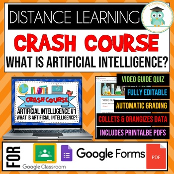 Preview of Crash Course Artificial Intelligence #1 What Is AI? Google Forms Quiz
