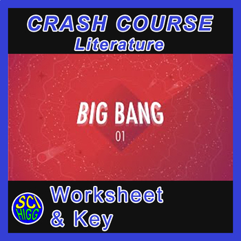 Preview of Crash Course Big History #101 - The Big Bang WS & Key