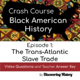 Crash Course Black American History: The Trans-Atlantic Sl