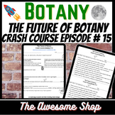 Crash Course Botany #15: The Future of Botany