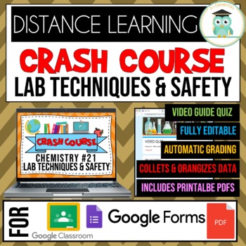 Preview of Crash Course Chemistry #21 Lab Techniques and Safety Google Forms Quiz Worksheet