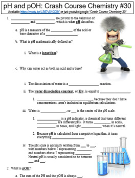 Preview of Crash Course Chemistry #30 (pH and pOH) worksheet