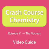 Crash Course Chemistry: Episode #1 - The Nucleus