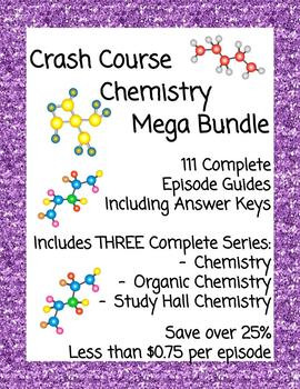 Preview of Crash Course Chemistry MEGA BUNDLE - 111 Complete Episode Guides -Over 400 pages