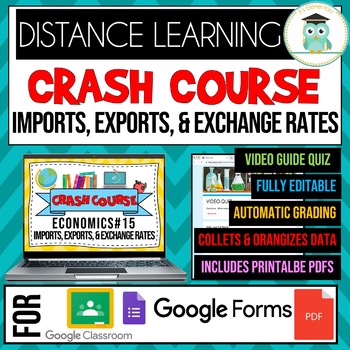 Preview of Crash Course Economics #15 Imports, Exports and Exchange Rates Google Forms Quiz