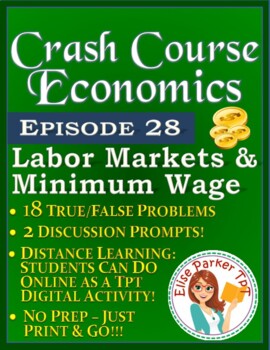 Preview of Crash Course Economics Worksheet Episode 28: Labor Markets & Minimum Wage