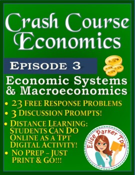 Preview of Crash Course Economics Worksheet Episode 3: Econ Systems & Macroeconomics