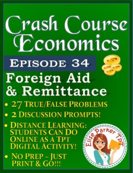 Preview of Crash Course Economics Worksheet Episode 34: Foreign Aid & Remittance