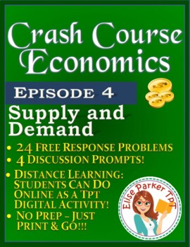 Preview of Crash Course Economics Worksheet Episode 4: Supply and Demand