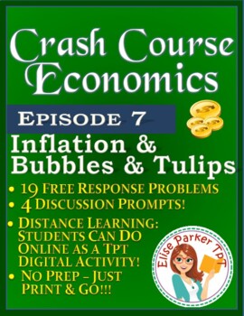 Preview of Crash Course Economics Worksheet Episode 7: Inflation & Bubbles & Tulips
