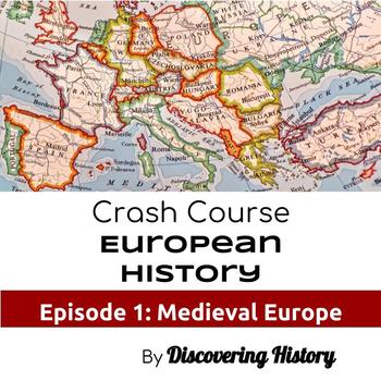 Preview of Crash Course European History: Medieval Europe Worksheet