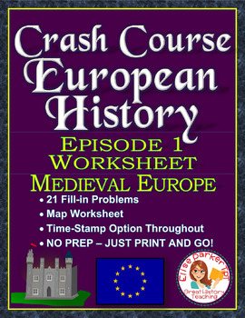 Preview of Crash Course European History Episode 1 Worksheet: Medieval Europe