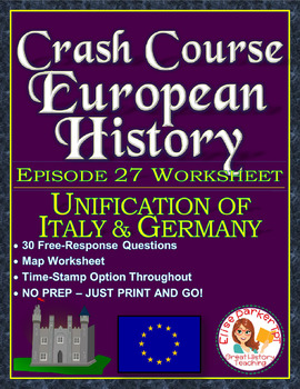 Preview of Crash Course European History Episode 27 Worksheet: Unification: Italy/Germany
