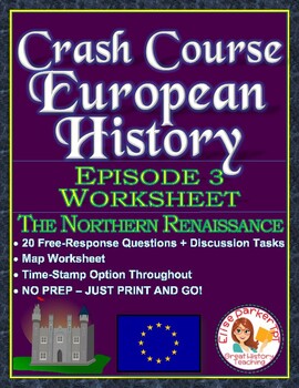 Preview of Crash Course European History Episode 3 Worksheet: Northern Renaissance