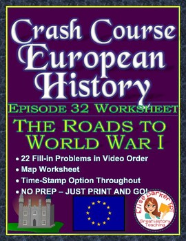 Preview of Crash Course European History Episode 32 Worksheet: The Roads to WWI