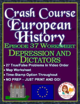 Preview of Crash Course European History Episode 37 Worksheet: Great Depression & Dictators