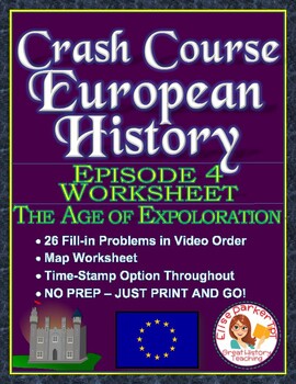 Preview of Crash Course European History Episode 4 Worksheet: Age of Exploration