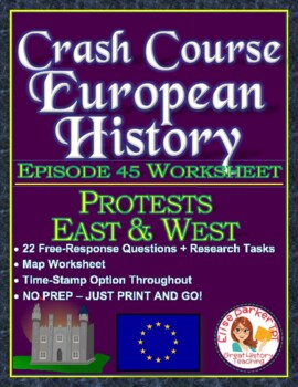 Preview of Crash Course European History Episode 45 Worksheet: Protests East & West
