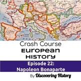 Crash Course European History: Napoleon Bonaparte Worksheet