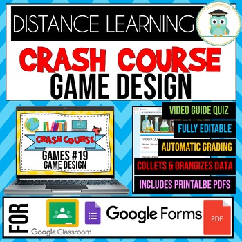 Preview of Crash Course Games #19 Game Design Google Forms Quiz Video Guide Worksheets