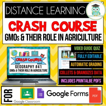 Preview of Crash Course Geography #41 Agribusiness, GMOs Google Forms Quiz Worksheet