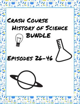 Preview of Crash Course History of Science Episodes 26-46 BUNDLE