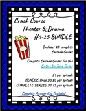 Crash Course History of Theater & Drama #1-25 BUNDLE
