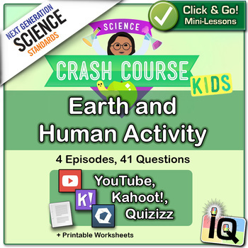 Preview of Crash Course Kids, Earth and Human Activity | Digital & Printable