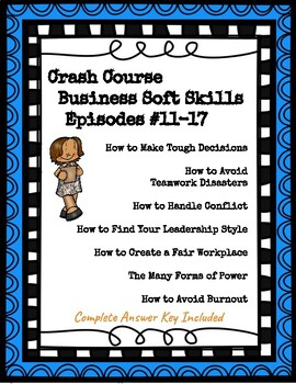Preview of Crash Course Life Skills/Business Soft Skills #11-17 (Leadership, Teamwork)