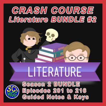 Preview of Crash Course Literature Bundle #2 Season 2 Episodes 201 to 216 Guided Notes