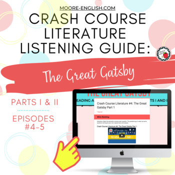 Preview of Crash Course Literature: The Great Gatsby Listening Guides / Print + Digital
