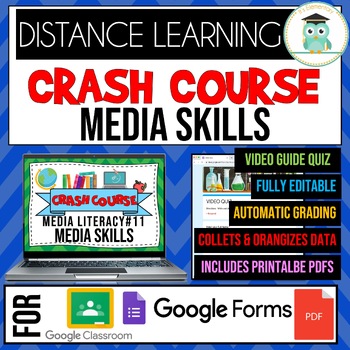 Preview of Crash Course Media Literacy #11 Media Skills Google Forms Quiz Worksheets