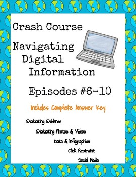 Preview of Crash Course Navigating Digital Information Episode Guides (#6-10)