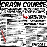 Crash Course Navigating Digital Information: The Facts Abo