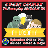 Crash Course Philosophy Bundle #2 - Episodes #13 to #24 Gu