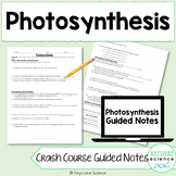 Crash Course Photosynthesis Guided Notes Digital Learning