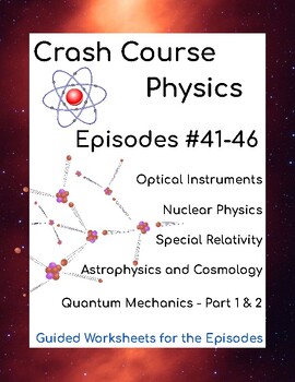 Preview of Crash Course Physics #41-46 (Relativity, Quantum Mechanics, Nuclear Physics