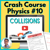 Crash Course Physics Worksheet #10: Collisions | Momentum