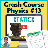 Crash Course Physics Worksheet #13: Statics | Rotational Motion